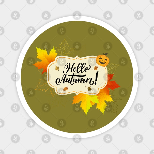 Cute Hello Autumn Season Thanksgiving and Fall Color Lovers Magnet by BellaPixel